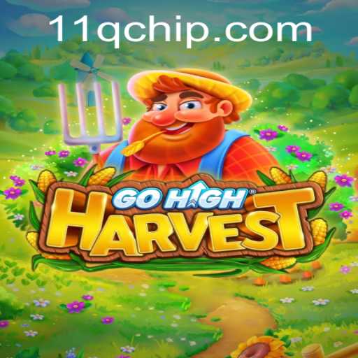 Discover the Thrilling World of GoHighHarvest