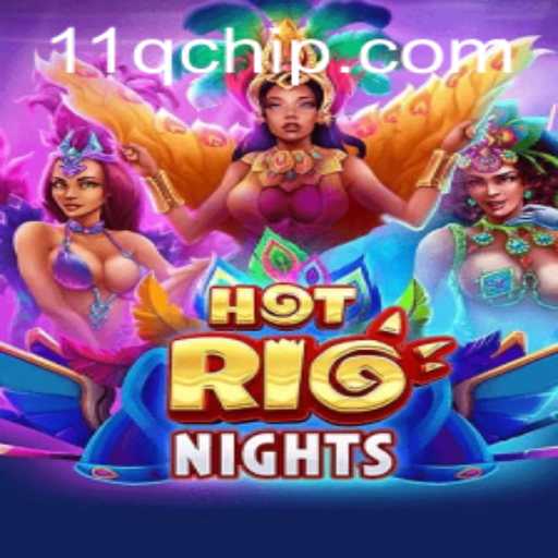 Discover the Vibrant World of HotRioNights